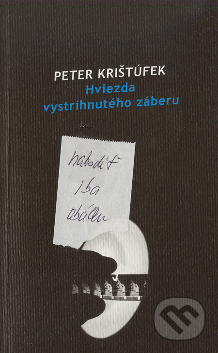 Hviezda vystrihnutého záberu - Peter Krištúfek