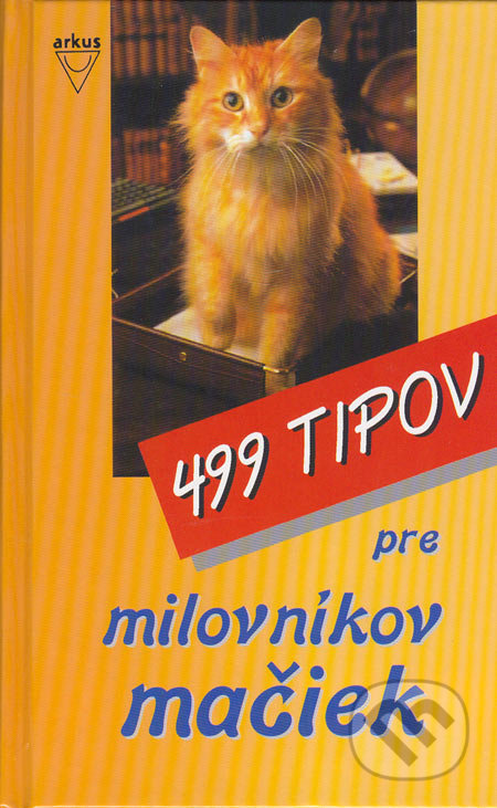 499 tipov pre milovníkov mačiek, Arkus, 2005