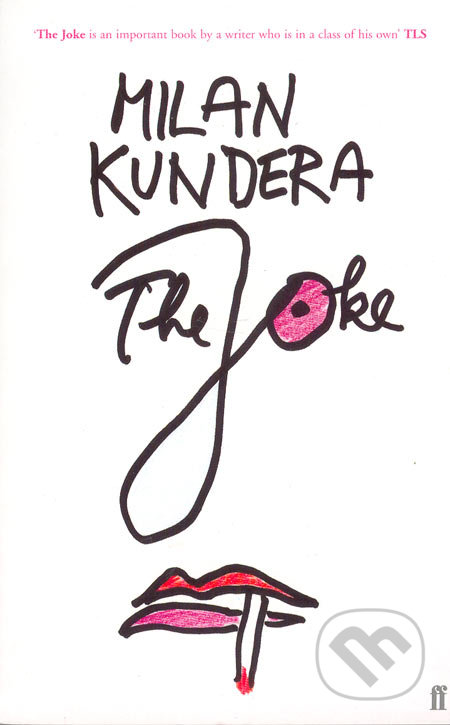 The Joke - Milan Kundera, Faber and Faber, 1992