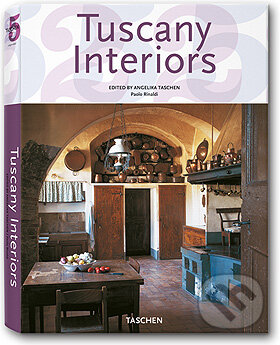 Tuscany Interiors, Taschen, 2005