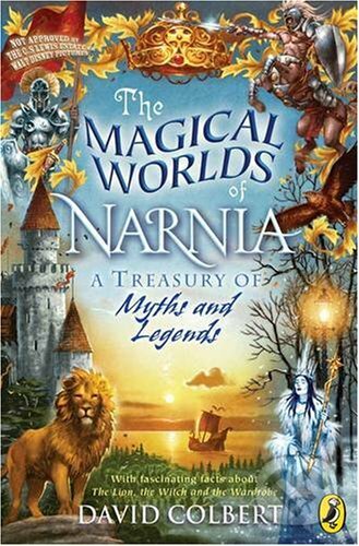 Magical Worlds of Narnia, Penguin Books, 2005