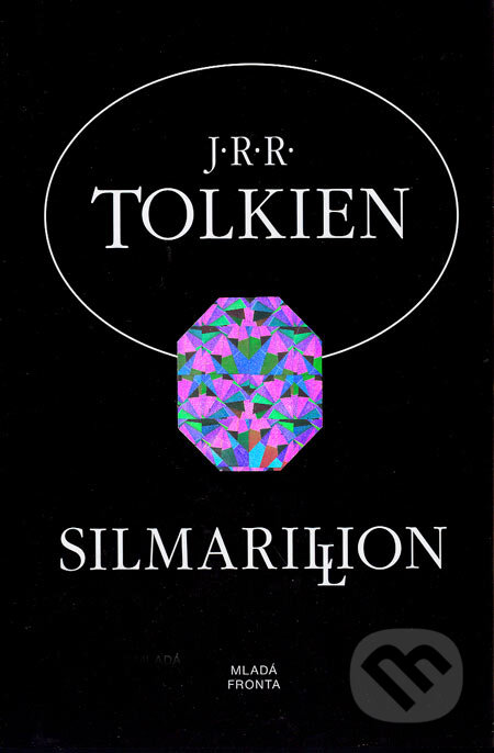 Silmarillion - J.R.R. Tolkien, Mladá fronta, 2003