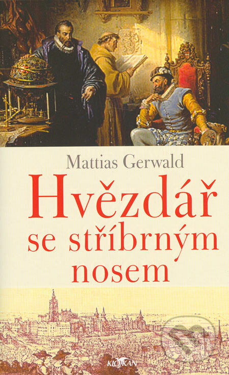 Hvězdář se stříbrným nosem - Mattias Gerwald, Alpress, 2005