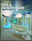 Spa & Health Club Design, Te Neues, 2005