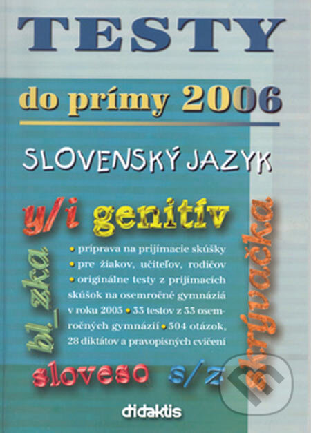 Testy do primy 2006 - slovensky jazyk - Jana Mirgová, Didaktis, 2005