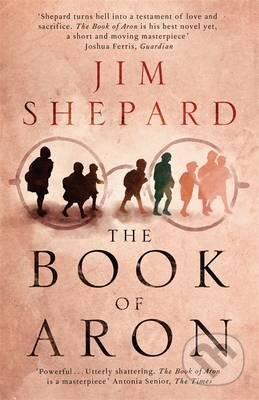 The Book of Aron - Jim Shepard - kniha z kategorie Beletrie