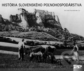 Historie slovenského poľnohospodárstva - Pavol Martuliak, Profi Press, 2010