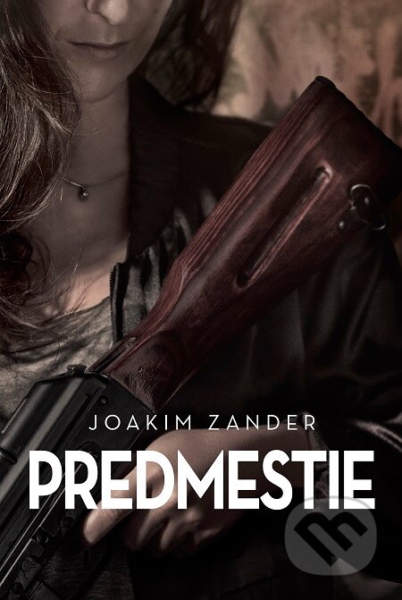 E-kniha: Predmestie (Joakim Zander)