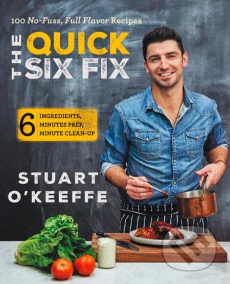 The Quick Six Fix - Stuart O&#039;Keeffe, HarperCollins, 2016