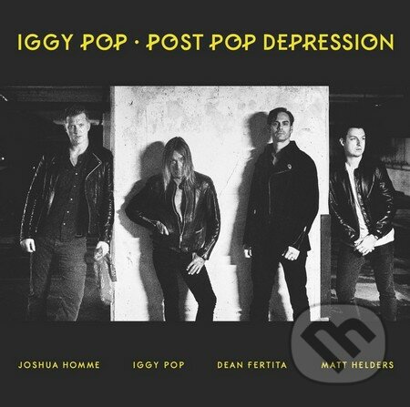 Iggy Pop: Post Pop Depression - Iggy Pop, Hudobné albumy, 2016