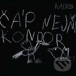 Čáp nejni kondor - Radůza, Radůza records, 2016