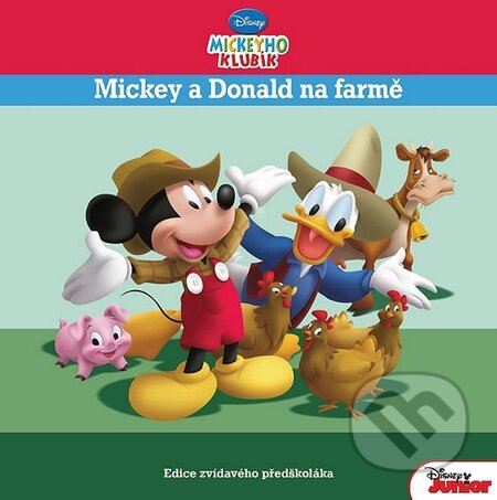 Mickeyho klubík: Mickey a Donald na farmě, Egmont ČR, 2014