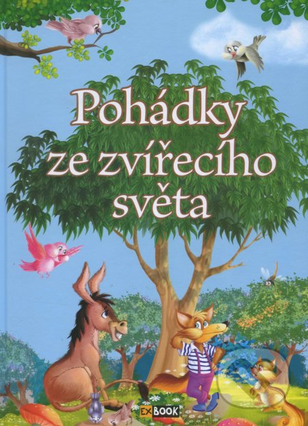 Pohádky ze zvířecího světa - Éva Pádár, Foni book, 2016