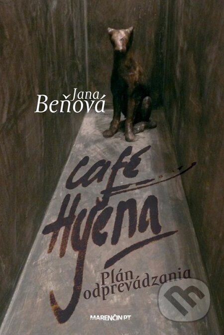 E-kniha: Café Hyena – Plán odprevádzania (Jana Beňová)