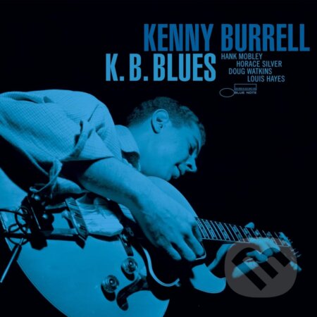 Kenny Burrell: K. B. Blues LP - Kenny Burrell