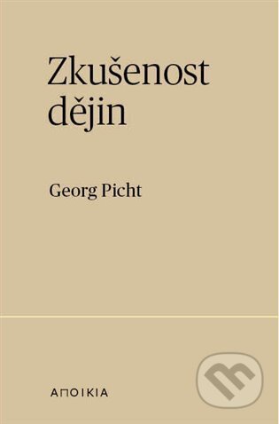 Zkušenost dějin - Georg Picht, Herrmann & synové, 2023