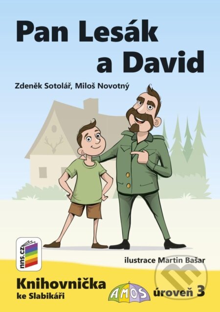 Pan Lesák a David (Knihovnička ke Slabikáři AMOS) - Zdeněk Sotolář, NNS, 2023