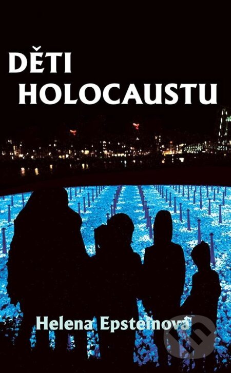 Děti holocaustu - Helena Epstein, Rybka Publishers, 2023