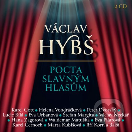 Václav Hybš: Pocta Slavnym Hlasům - Václav Hybš, Hudobné albumy, 2023