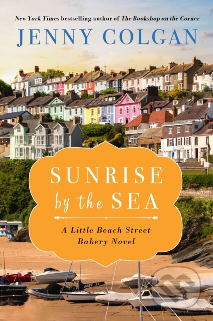 E-kniha: Sunrise by the Sea (Jenny Colgan). HarperCollins, 2021