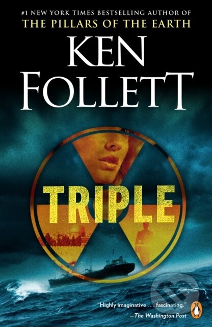 Triple - Ken Follett, Penguin Books, 2015