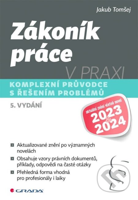 Zákoník práce v praxi - 5. vydání - Jakub Tomšej, Grada, 2023