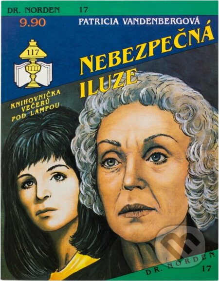 Kniha: Nebezpečná iluze (Patricia Vandenberg). Ivo Železný, 1992