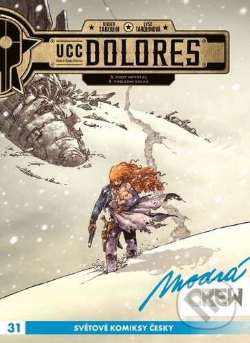 Modrá CREW 31 (UCC Dolores 3+4) - Didier Tarquin, Lyse Tarquinová - kniha z kategorie Komiksy