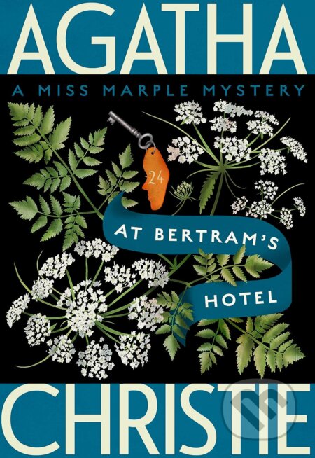 At Bertram&#039;s Hotel - Agatha Christie, William Morrow, 2022