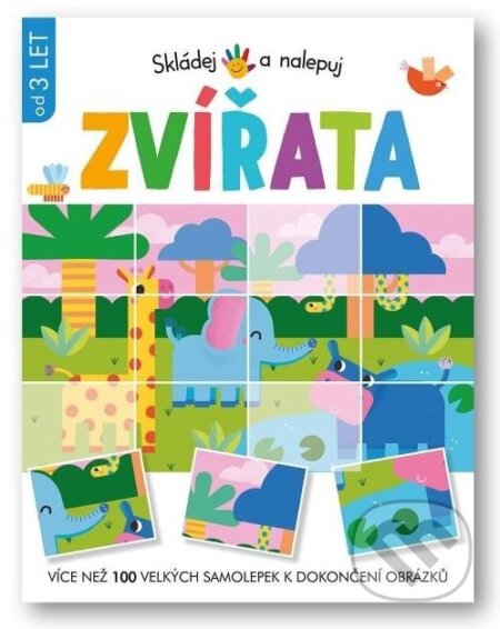 Zvířata - Skládej a nalepuj - kniha z kategorie Pro děti