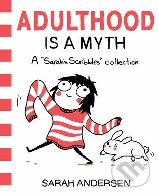 Adulthood is a Myth - Sarah Andersen, Andrews McMeel, 2016
