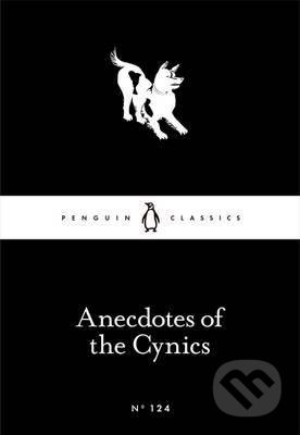 Anecdotes of the Cynics, Penguin Books, 2016