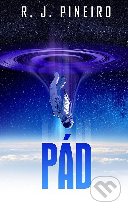 E-kniha: Pád (R.J. Pineiro). Baronet, 2016