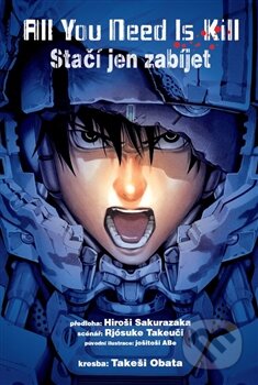 All You Need Is Kill (Stačí jen zabíjet) - Takeši Obata, Rjósuke Takeuči - kniha z kategorie Komiksy
