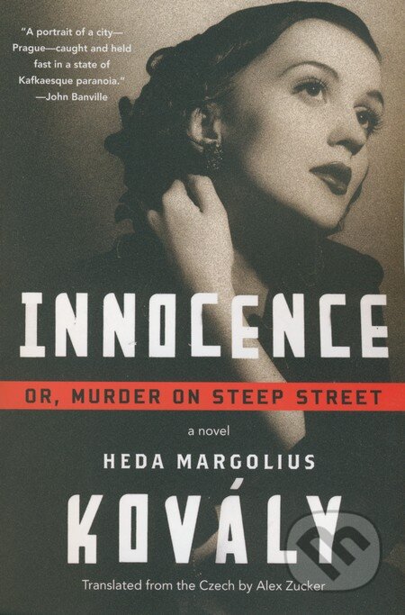Innocence - Heda Margolius Kovály, Random House, 2016