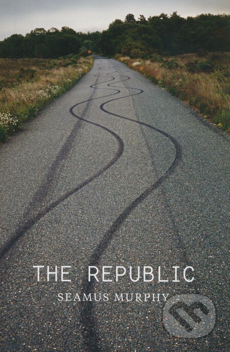The Republic - Seamus Murphy - kniha z kategorie Fotografie