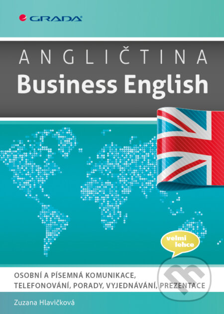 E-kniha: Angličtina Business English (Zuzana Hlavičková). Grada, 2015