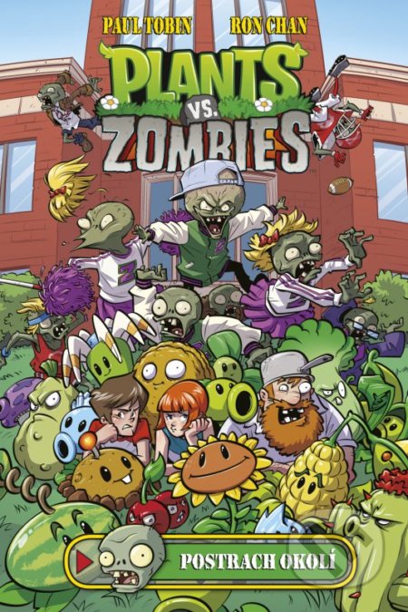 Plants vs. Zombies: Postrach okolí - Paul Tobin, Ron Chan, Computer Press, 2016