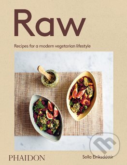 Raw (Recipes for a modern vegetarian lifestyle) - Solla Eiríksdóttir - kniha z kategorie Kuchařky
