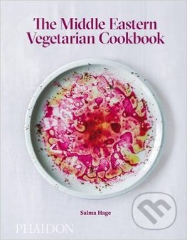 The Middle Eastern Vegetarian Cookbook - Salma Hage, Phaidon, 2016