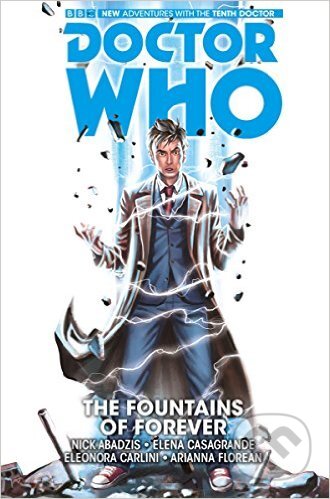 Doctor Who: The Fountains of Forever - Nick Abadzis - kniha z kategorie Komiksy