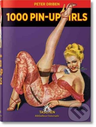1000 Pin-Up Girls - Peter Driben, Taschen, 2016