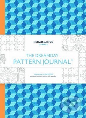The Dreamday Pattern Journal: Renaissance - Florence, Laurence King Publishing, 2016