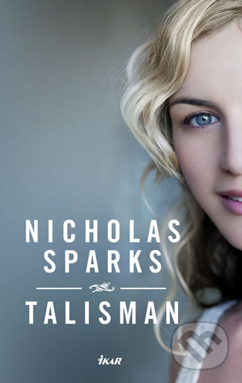 Talisman - Nicholas Sparks, Ikar CZ, 2010