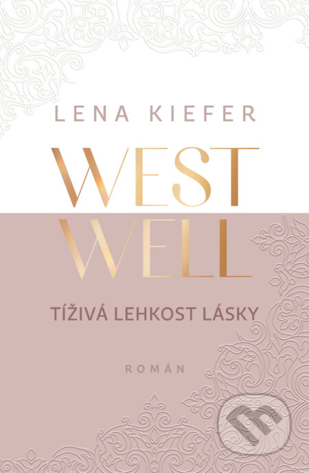 Westwell: Tíživá lehkost lásky - Lena Kiefer - kniha z kategorie Romantická