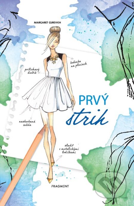 Totálne šik: Prvý strih - Margaret Gurevich - kniha z kategorie Beletrie pro děti