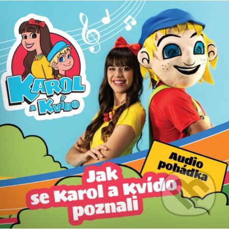 Karol a Kvído: Jak se Karol a Kvído poznali - Karol a Kvído, Hudobné albumy, 2023