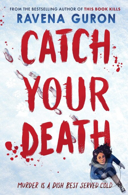 Catch Your Death - Ravena Guron, Usborne, 2023