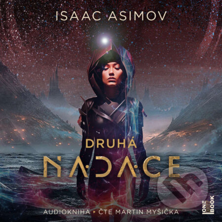 Druhá Nadace - Isaac Asimov, OneHotBook, 2023