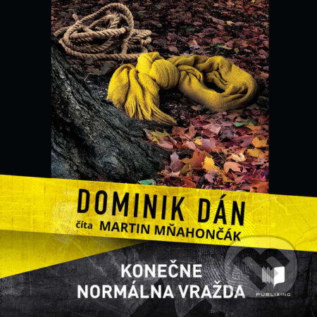 Konečne normálna vražda - Dominik Dán, Publixing Ltd, 2023